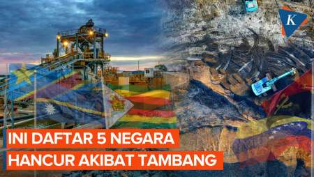 Daftar 5 Negara yang Hancur karena Pertambangan
