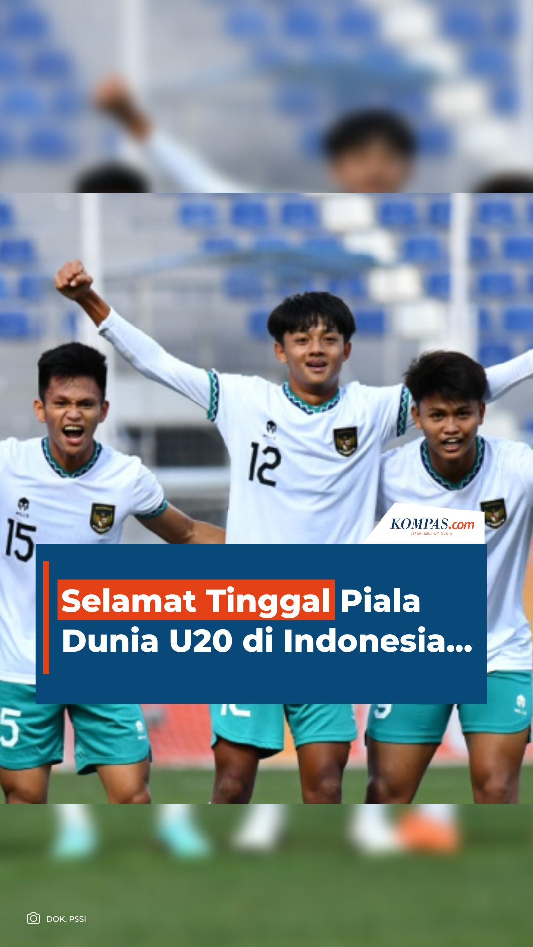 Selamat Tinggal Piala Dunia U20 di Indonesia...