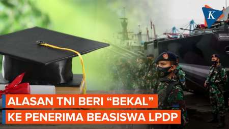 Mengapa TNI Beri Pembekalan ke Penerima Beasiswa LPDP?