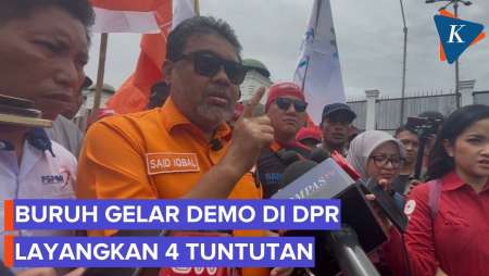 Demo di Depan Gedung DPR Ada Empat Tuntutan Buruh