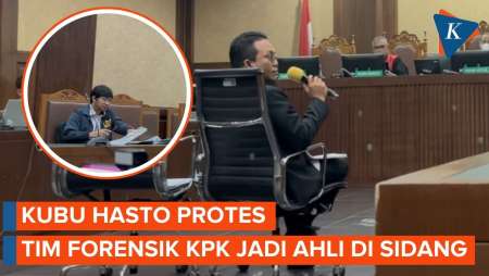 KPK Hadirkan Tim Forensiknya sebagai Ahli, Kubu Hasto Protes