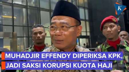 Muhadjir Effendy Diperiksa KPK soal Dugaan Korupsi Kuota Haji, Bilang "Aman" Usai Pemeriksaan