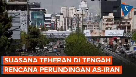 Suasana Di Teheran Saat AS Dan Iran Disebut Bakal Lanjutkan Perundingan