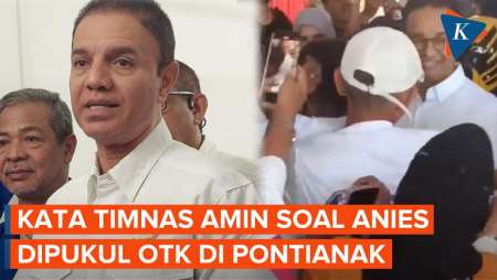 Anies Dipukul OTK di Pontianak, Timses: Sering, Cuma Kebetulan Kemarin Ada Kamera