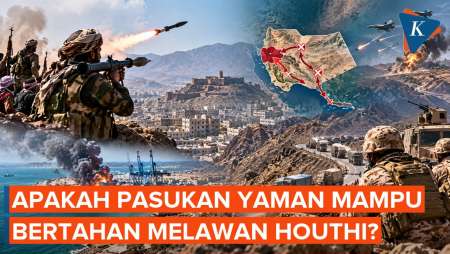 Mampukah Pasukan Yaman Hadapi Ancaman Blokade Houthi?
