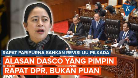 Dasco Pimpin Rapat Paripurna DPR Pengesahan RUU Pilkada, Puan ke Mana?