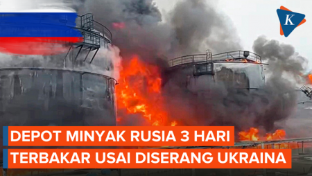 Depot Minyak Rusia Terbakar Usai Dihantam Drone Ukraina, 3 Hari Belum Padam