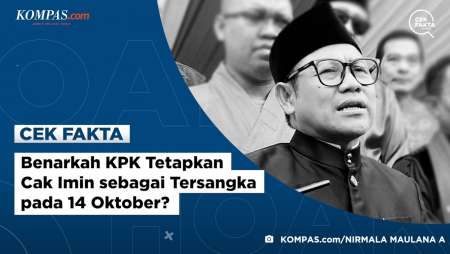 Benarkah KPK Tetapkan Cak Imin sebagai Tersangka pada 14 Oktober?