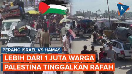 Agresi Israel Memaksa Lebih dari 1 Juta Warga Palestina Mengungsi dari Rafah Gaza Selatan