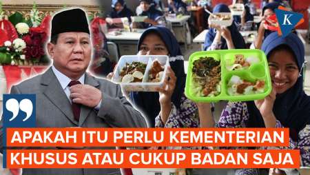Prabowo Pertimbangkan Bentuk Kementerian Khusus Mengurusi Program Makan Bergizi Gratis