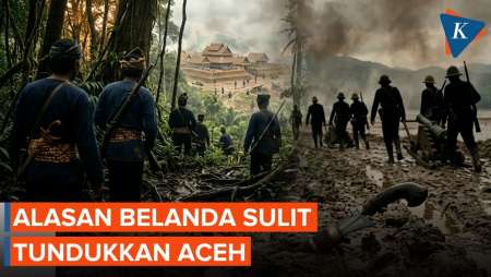 Kenapa Belanda Sulit Menaklukkan Aceh?