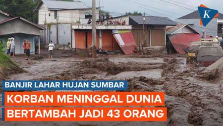 Update Korban Banjir Lahar Hujan Sumatera Barat, 43 Orang Meninggal Dunia