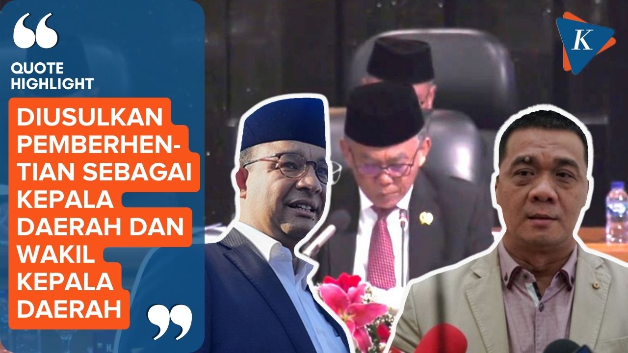 DPRD DKI Resmi Usulkan Pemberhentian Anies Baswedan dari Jabatan Gubernur Beserta Wakilnya