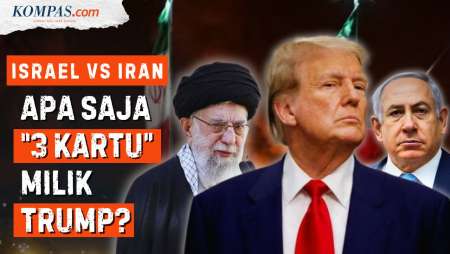 Trump di Pusaran Konflik Israel-Iran: Ada 3 Pilihan, Apakah AS Bakal Pilih Serang Iran?