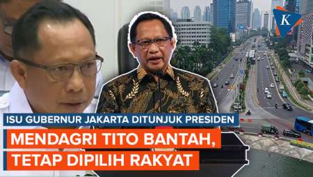 Tegas! Mendagri Tito Bantah Isu Gubernur Jakarta Ditunjuk Presiden