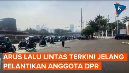 Arus Lalu Lintas Terkini Jelang Pelantikan DPR Periode 2024-2029