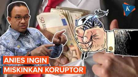 Anies Ingin Miskinkan Koruptor untuk Beri Efek Jera