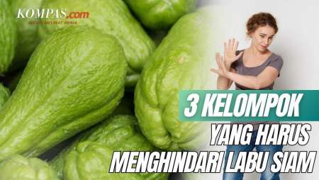 3 Kelompok Orang Ini Sebaiknya Tak Konsumsi Labu Siam Berlebihan