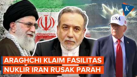 Menlu Iran: Fasilitas Nuklir Kami Rusak Parah karena Serangan AS dan Israel
