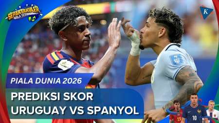 Prediksi Skor Uruguay Vs Spanyol Piala Dunia 2026, Berebut Penguasa Grup H
