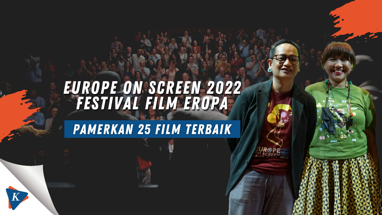 25 Film Siap Dipamerkan di Europe On Screen 2022