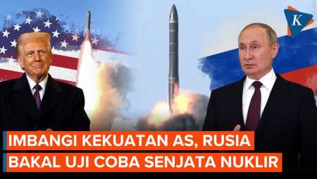 Rusia Panas, "Ancang-ancang" Uji Senjata Nuklir Imbangi AS