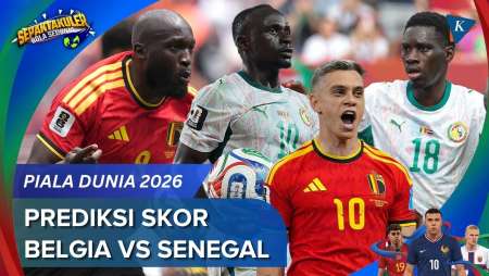 Prediksi Skor Belgia Vs Senegal Piala Dunia 2026, Adu Kuat Setan Merah Vs Singa Teranga