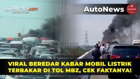 Viral Mobil Terbakar di Tol MBZ Diduga Mobil Listrik, Ini Faktanya