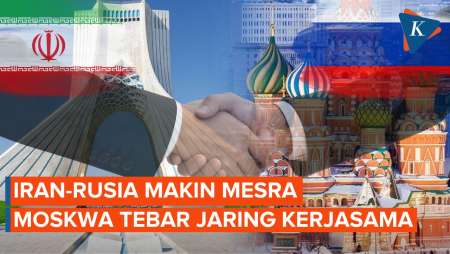 Iran–Rusia Makin Mesra, Moskwa Tebar Jaringan Ekonomi Lebih Luas