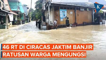 Banjir Rendam 46 RT Di Ciracas Jakarta Timur, 696 Warga Mengungsi