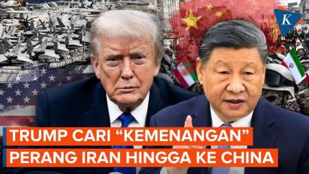 Terpukul Perang Iran, Trump Cari "Kemenangan" hingga ke China