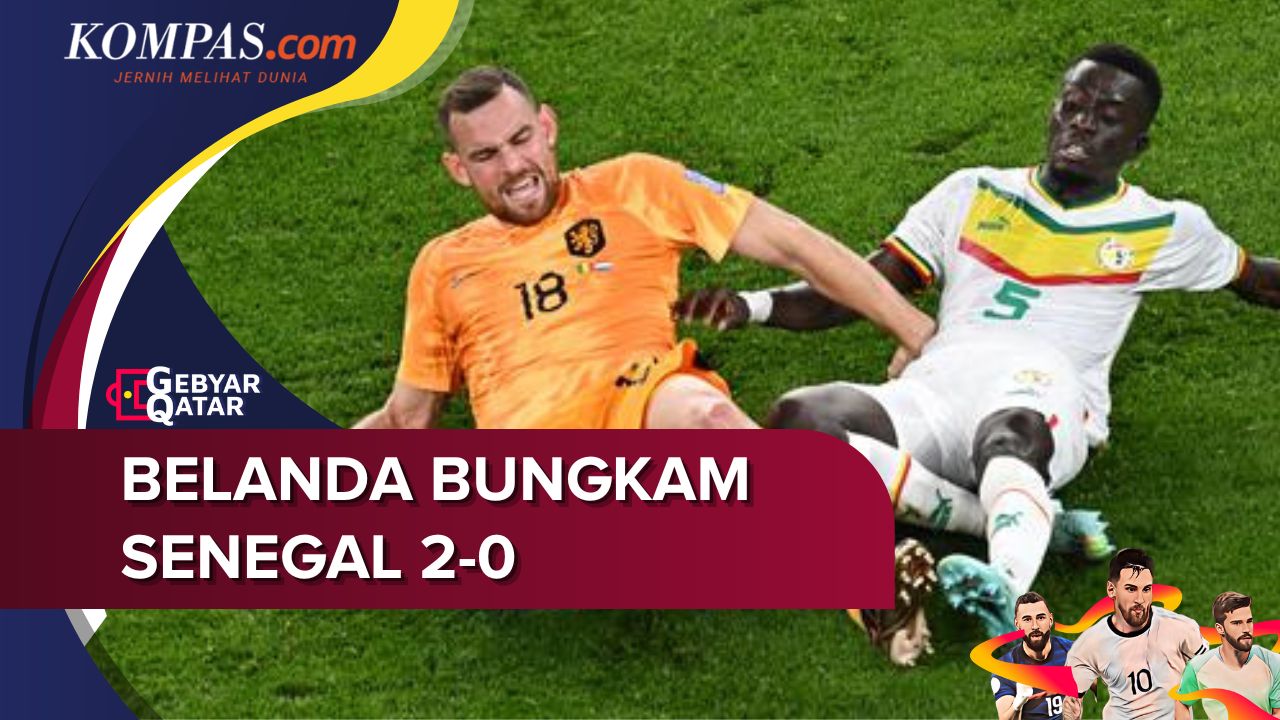 Hasil Pertandingan Senegal Vs Belanda 0-2: De Oranje Teruskan Tradisi Kemenangan