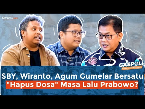 GASPOL! Ft. Viva Yoga Mauladi - Dua Kali Pemilu, Baru Kali Ini SBY Turun Gunung demi Prabowo