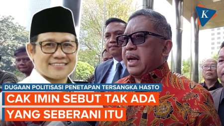 Cak Imin Yakin Penetapan Hasto Jadi Tersangka KPK Bukan Politisasi