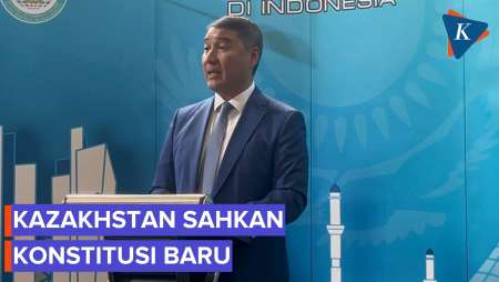 Kazakhstan Sahkan Konstitusi Baru, Dubes: Ini Sejarah Penting