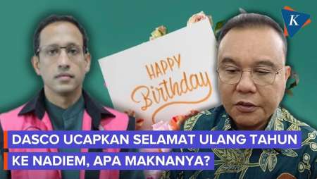 Dasco Beri Ucapan Selamat Ulang Tahun Ke Nadiem, Isyarat Akan Bebas?