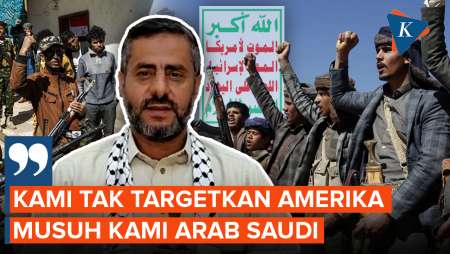 Houthi Jamin Tak Serang AS, Fokus "Incar" Arab Saudi 