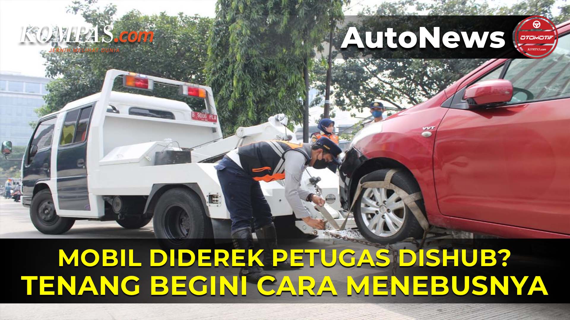 Cara Menebus Mobil Yang Diderek Petugas Dishub DKI