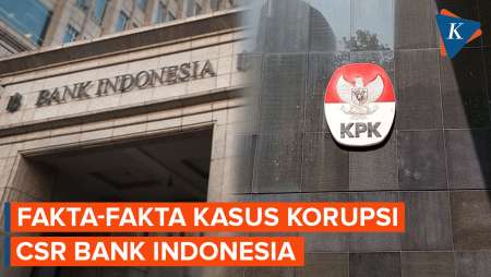 Fakta Kasus Korupsi CSR Bank Indonesia yang Ditangani KPK