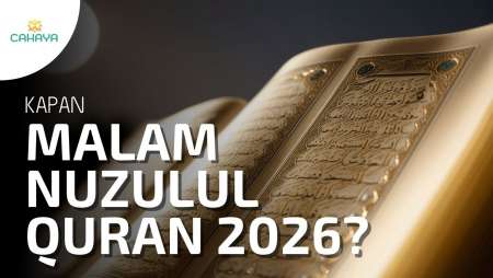 Peringatan Nuzulul Quran, Kapan Malam 17 Ramadhan 1447 H?