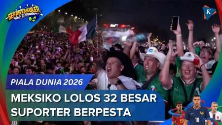 Fans Berpesta! Begini Suasana Meksiko Usai Lolos 32 Besar Piala Dunia 2026