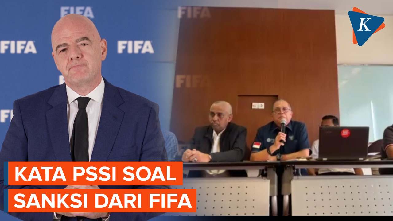 PSSI Buka Suara soal Sanksi FIFA Buntut Tragedi Kanjuruhan