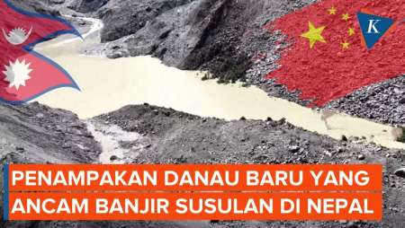 Penampakan Danau Baru Yang Ancam Banjir Susulan Di Nepal