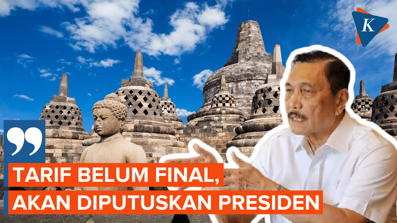 Luhut Sebut Tarif Borobudur Belum Final dan akan Diputuskan Presiden