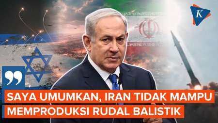 Netanyahu "Pede" Sebut Iran Tak Lagi Mampu Buat Rudal Balistik