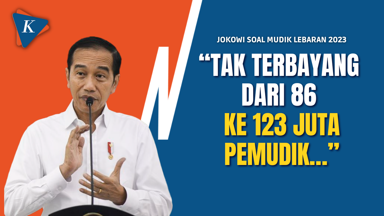 Saat Jokowi Kembali Ingatkan soal Jumlah Pemudik Lebaran 2023 