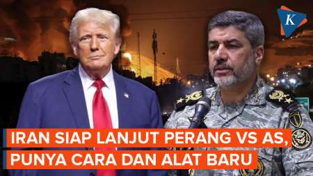 Militer Iran Siap Lawan AS jika Lanjut Perang, Punya Cara dan Alat Baru