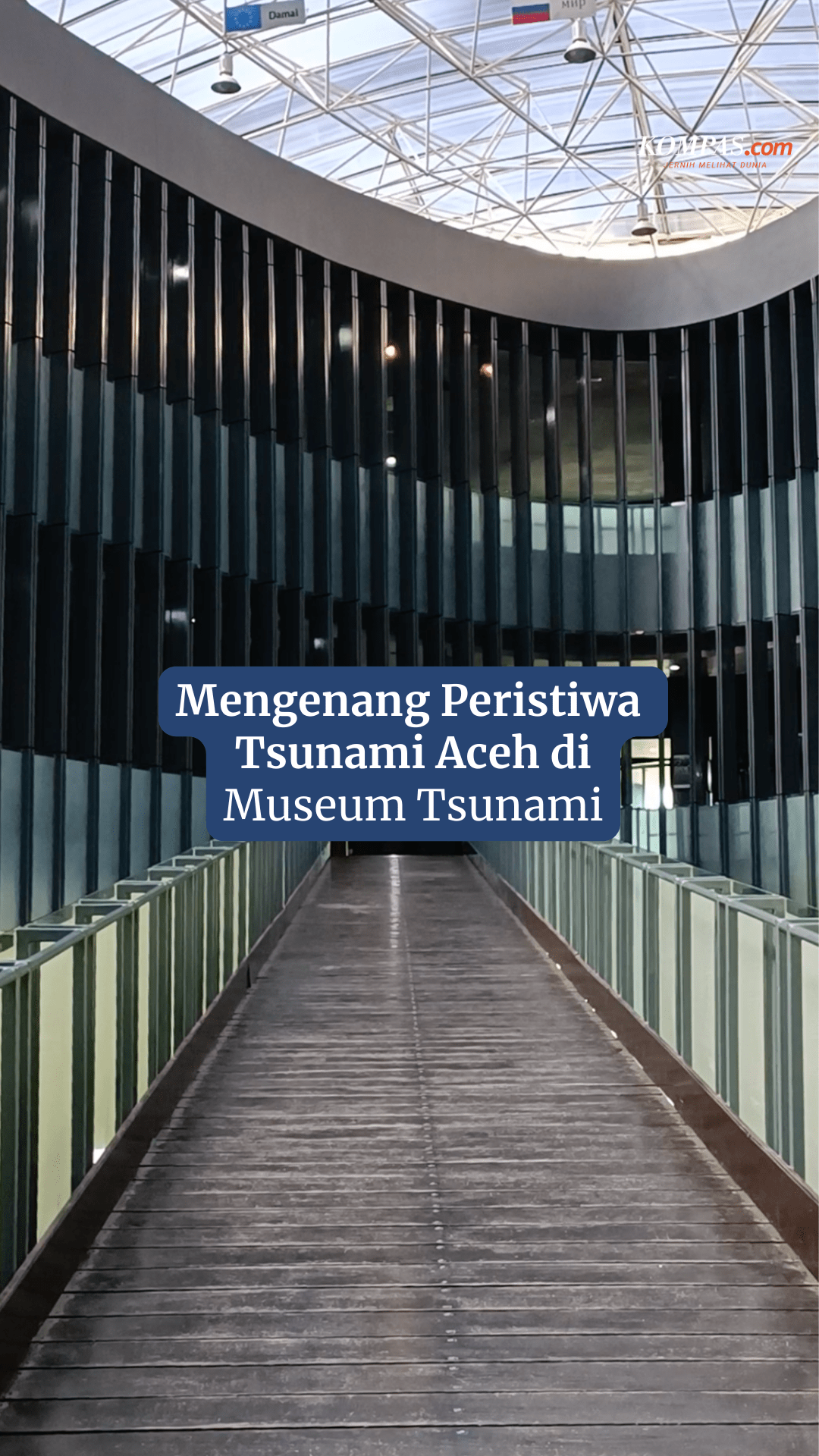 Mengenang Peristiwa Tsunami Aceh di Museum Tsunami