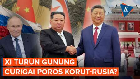 Di Balik Kunjungan Xi Ke Pyongyang, Beijing Waspadai Poros Korut-Rusia?