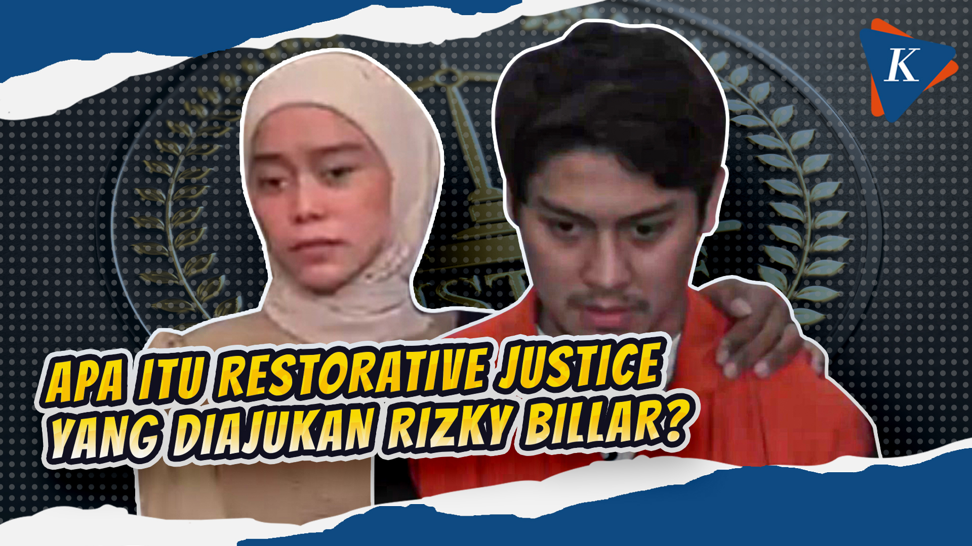 Mengenal Restorative Justice yang Diajukan Rizky Billar di Kasus KDRT Lesti Kejora